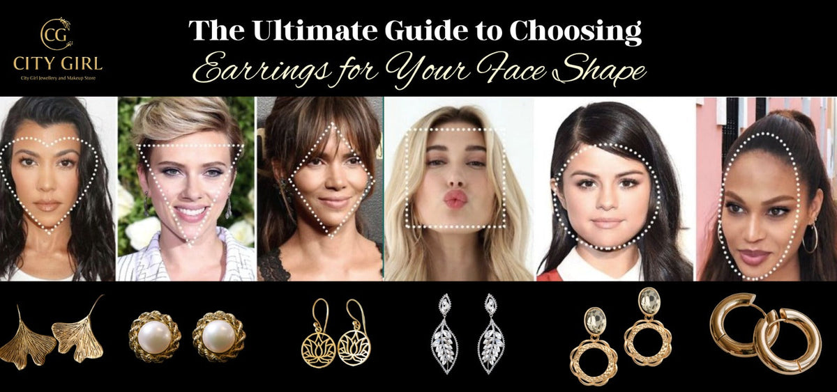 The Ultimate Guide to Choosing Earrings for Your Face Shape